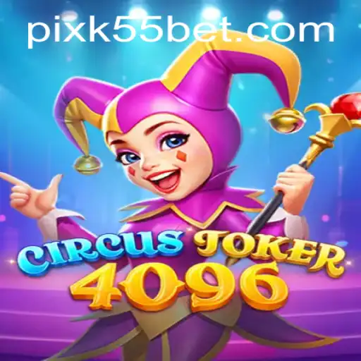 Explorando o Mundo de CircusJoker4096: Um Jogo Emocionante no K55BET.com